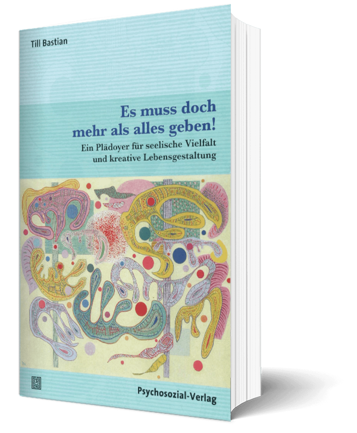 Buchtitel Es muss doch mehr als alles geben!